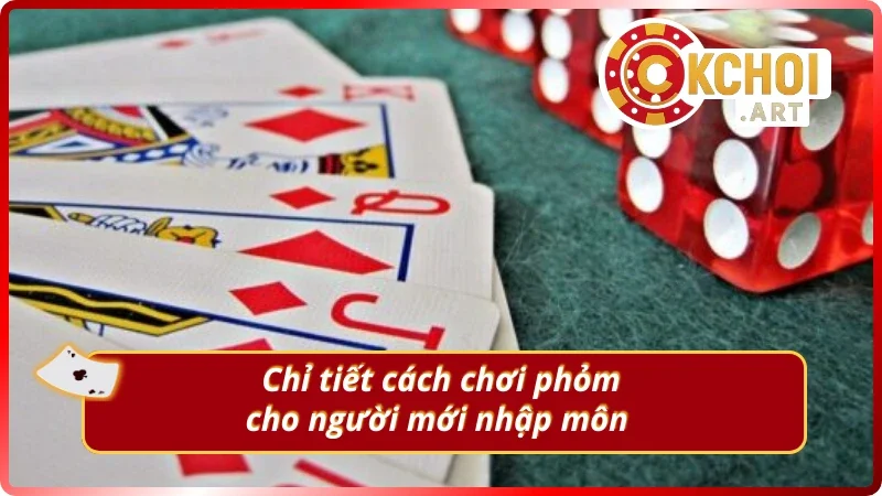 Tìm hiểu cách chơi phỏm online đổi thưởng Okchoi.art