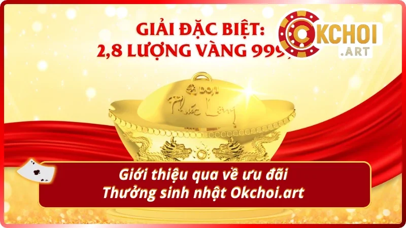 Khái quát về ưu đãi hấp dẫn tại Okchoi.art